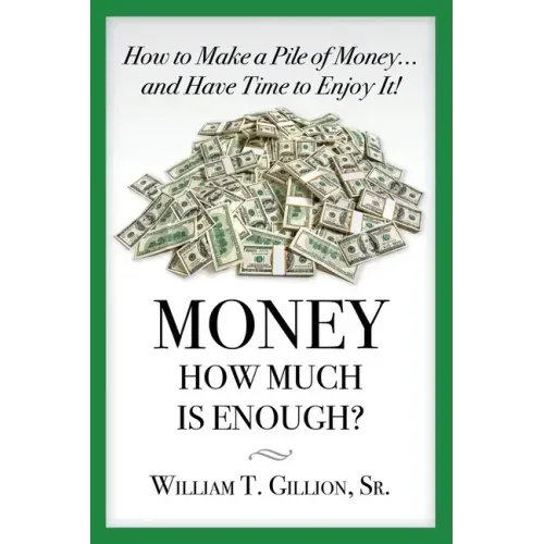 Money How Much is Enough: A Guide To Help You Secure Your Future