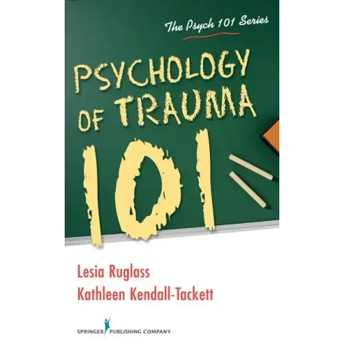 Psychology of Trauma 101