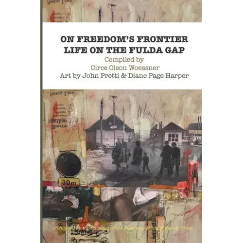 On Freedom's Frontier: Life on the Fulda Gap