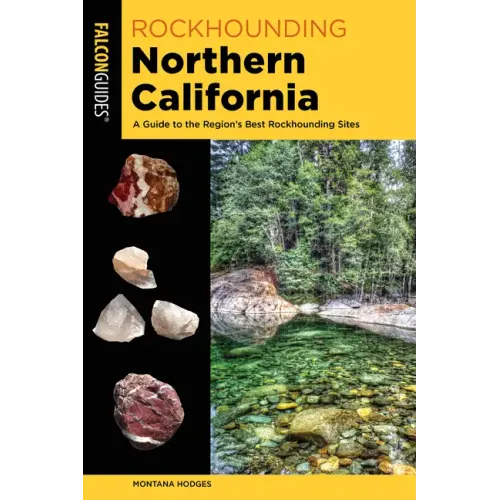 Rockhounding Northern California