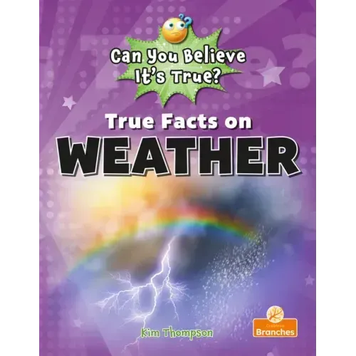 True Facts on Weather