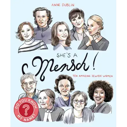 She's a Mensch!: Ten Amazing Jewish Women