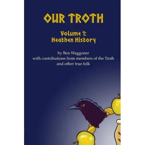Our Troth: Heathen History