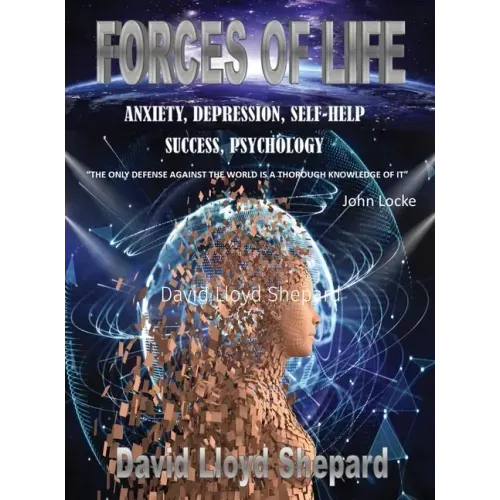 Forces of Life: Anxiety, Depression, Self-Help, Social Skills, Success