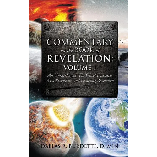 Commentary on the Book of Revelation: Volume 1