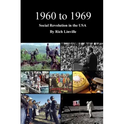 1960 to 1969 Social Revolution in the USA