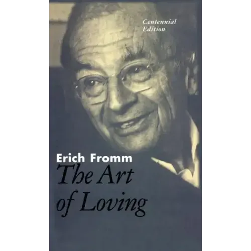 The Art of Loving: The Centennial Edition
