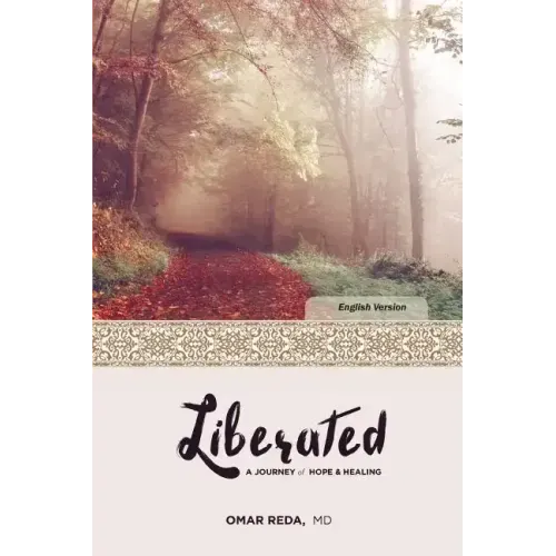 Liberated: A Journey of Hope & Healing