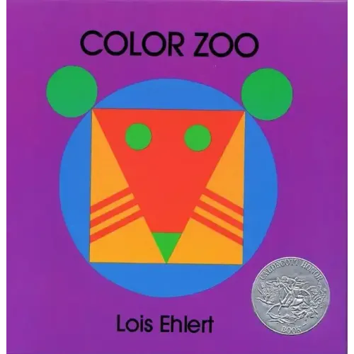 Color Zoo: A Caldecott Honor Award Winner