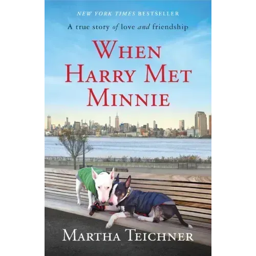 When Harry Met Minnie: A True Story of Love and Friendship