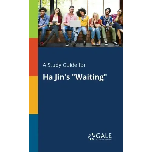 A Study Guide for Ha Jin's "Waiting"