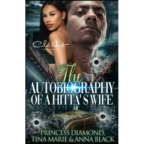 The Autobiography Of A Hitta's Wife: A Gripping Romance: Standalone