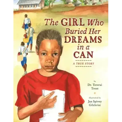 The Girl Who Buried Her Dreams in a Can: A True Story
