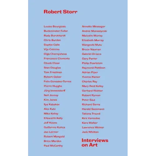 Interviews on Art: By Robert Storr