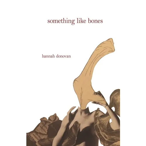 Something Like Bones