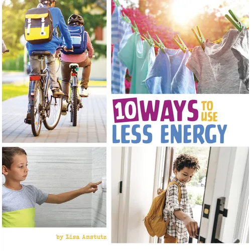 10 Ways to Use Less Energy