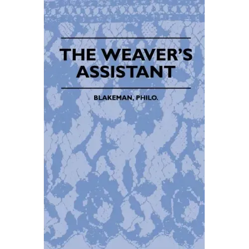 The Weaver's Assistant