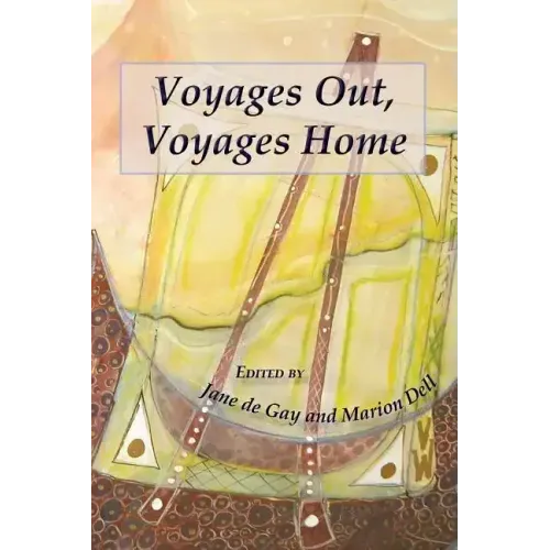 Voyages Out, Voyages Home