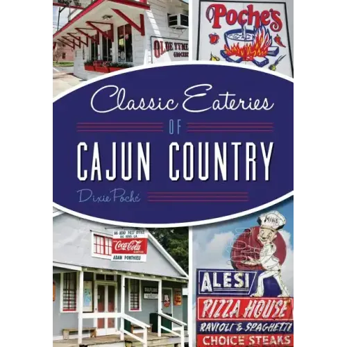 Classic Eateries of Cajun Country