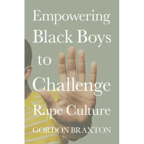 Empowering Black Boys to Challenge Rape Culture