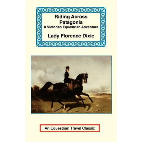 Riding Across Patagonia