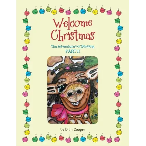 Welcome Christmas: The Adventures of Blessing Part Ii
