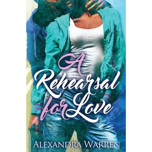 A Rehearsal for Love