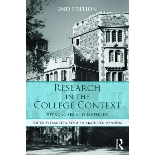 Research in the College Context: Approaches and Methods