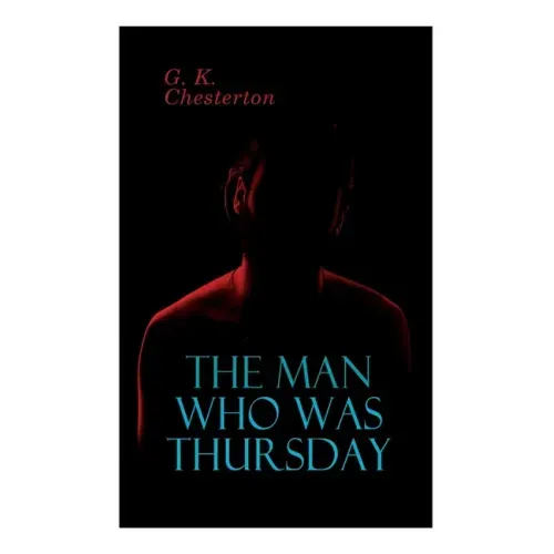 The Man Who Was Thursday: Political Thriller