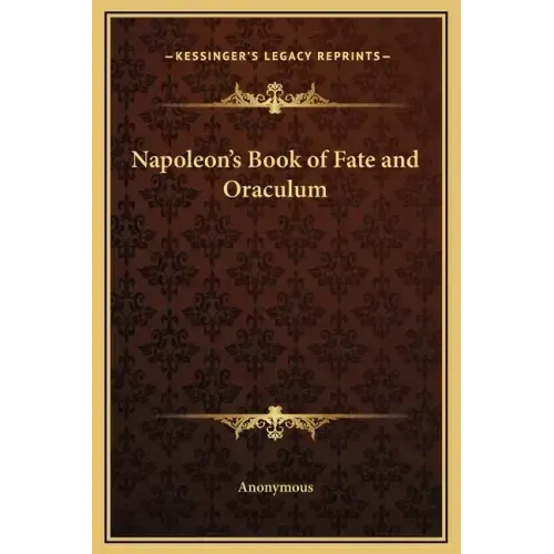 Napoleon's Book of Fate and Oraculum