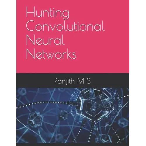 Hunting Convolutional Neural Networks