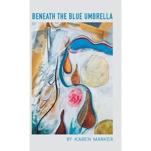 Beneath the Blue Umbrella
