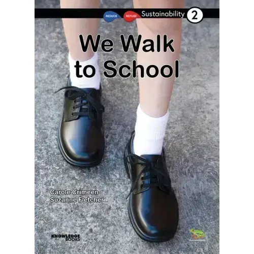 We Walk to School: Book 2