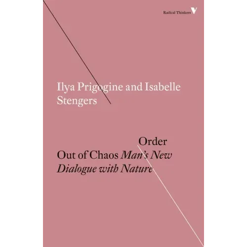 Order Out of Chaos: Man's New Dialogue with Nature