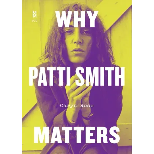 Why Patti Smith Matters