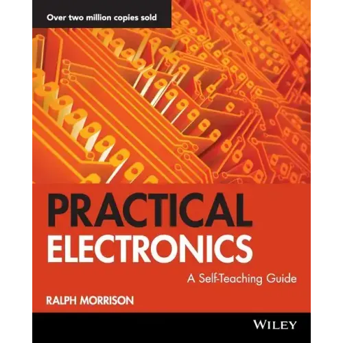 Practical Electronics: A Self-Teaching Guide