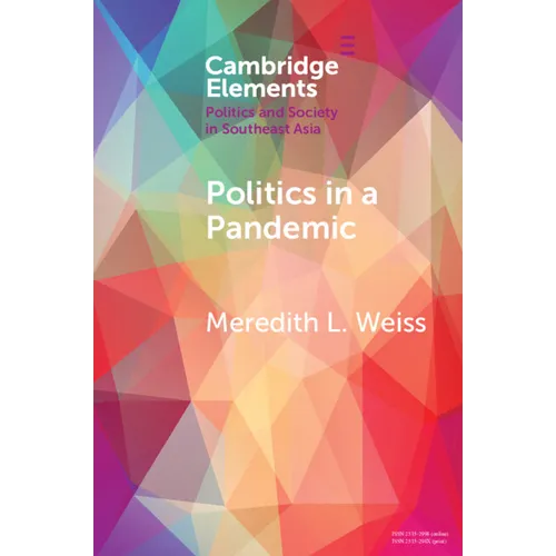 Politics in a Pandemic: Governance and Crisis Management in Southeast Asia