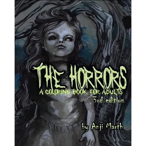 The Horrors: a coloring book for adults.