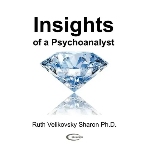 Insights of a Psychoanalyst