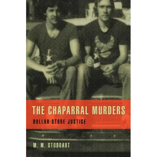 The Chaparral Murders: Dollar Store Justice