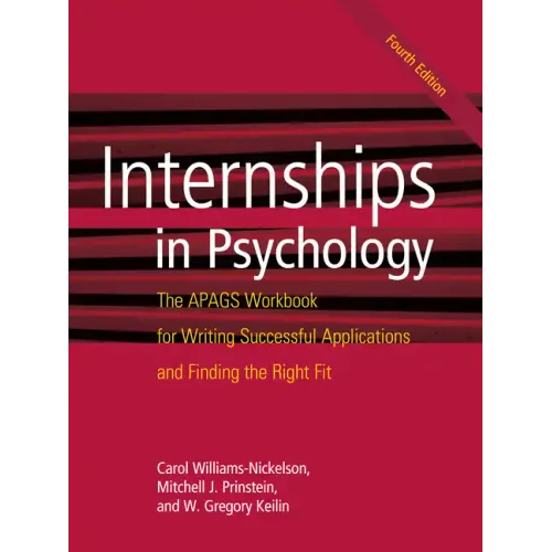 Internships in Psychology: The Apags Workbook for Writing Successful Applications and Finding the Right Fit