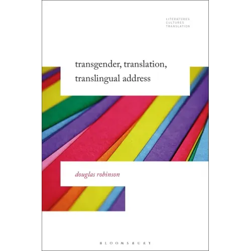 Transgender, Translation, Translingual Address