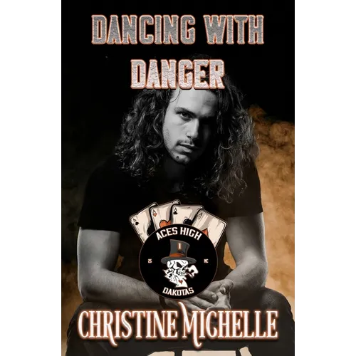 Dancing With Danger