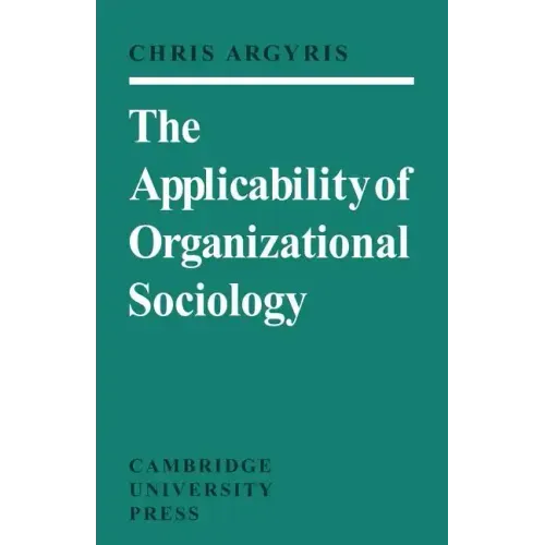 The Applicability of Organizational Sociology