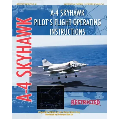 A-4 Skyhawk Pilot's Flight Operating Instructions