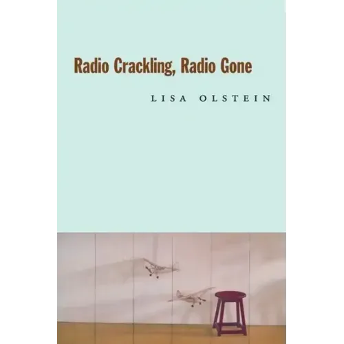 Radio Crackling, Radio Gone