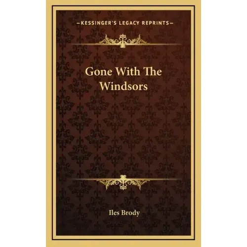 Gone With The Windsors