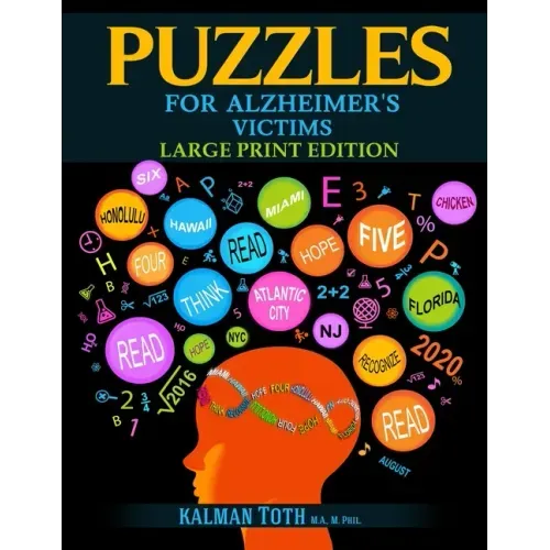 Puzzles for Alzheimer's Victims: Large Print Edition
