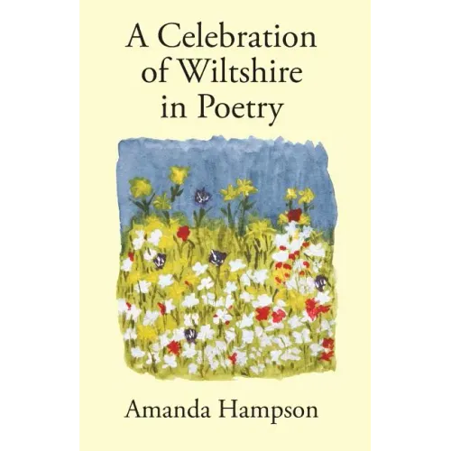 A Celebration of Wiltshire in Poetry