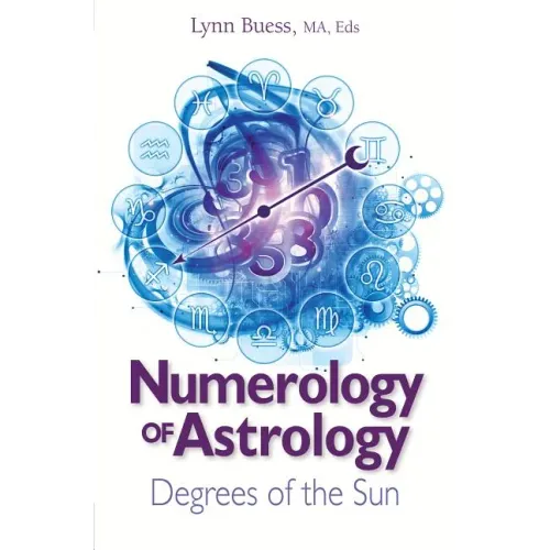 Numerology of Astrology: Degrees of the Sun